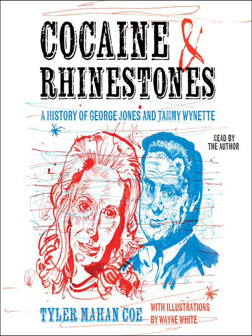 Title details for Cocaine and Rhinestones by Tyler Mahan Coe - Available